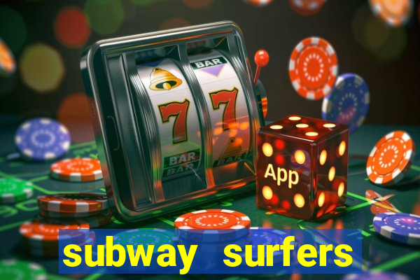 subway surfers aposta 1 real